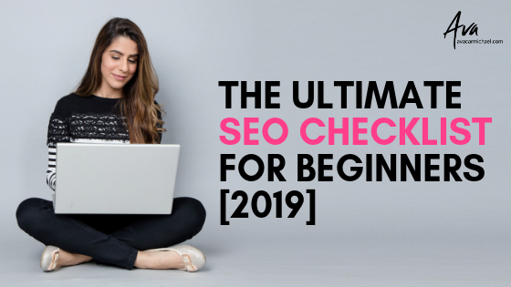 SEO Checklist for Beginners in 2019